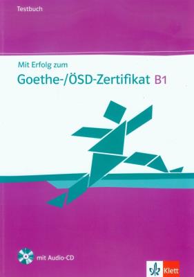 Okładka książki Mit Erfolg zum Goethe-Zertifikat B1 Testbuch z płytą CD