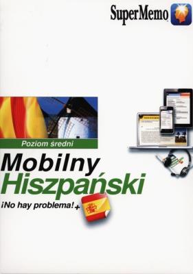 Mobilny Hiszpański No hay problema!+. Autor: Stawicka-Pirecka Barbara. SmakLiter.pl Okładka książki Mobilny Hiszpański No hay problema!+