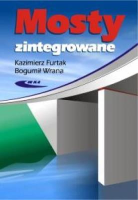 Mosty zintegrowane. Autor: Furtak Kazimierz, Wrana Bogumił. SmakLiter.pl Okładka książki Mosty zintegrowane