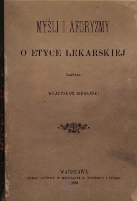 Okładka książki Myśli i aforyzmy o etyce lekarskiej (reprint)