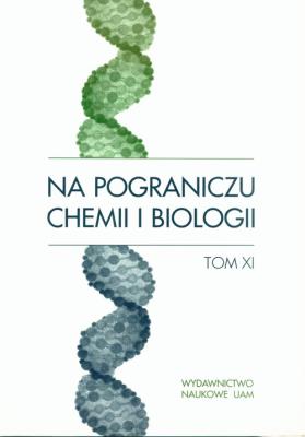 Opakowanie Na pograniczu chemii i biologii tom XI