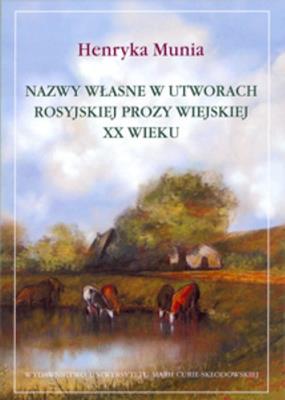 Okładka książki Nazwy własne w utworach rosyjskiej prozy wiejskiej XX wieku