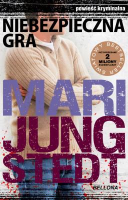 Niebezpieczna gra. Autor: Jungstedt Mari. SmakLiter.pl Okładka książki Niebezpieczna gra