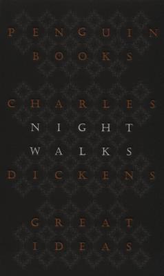 Night Walks. Autor: Charles Dickens. SmakLiter.pl Okładka książki Night Walks