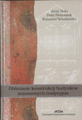 Okładka książki Obliczanie konstrukcji budynków wznoszonych tradycyjnie