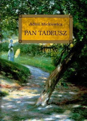 Pan Tadeusz z oprac. okleina GREG. Autor: Adam Mickiewicz. SmakLiter.pl Okładka książki Pan Tadeusz z oprac. okleina GREG