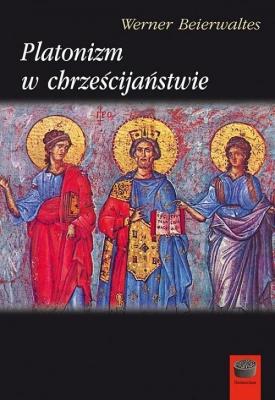 Platonizm w chrześcijaństwie. Autor: Beierwaltes Werner. SmakLiter.pl Okładka książki Platonizm w chrześcijaństwie