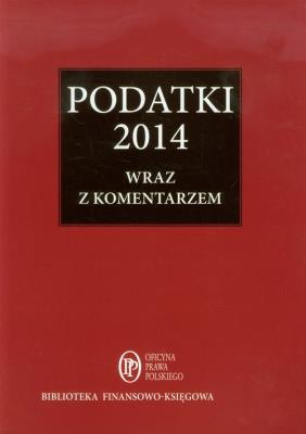 Opakowanie Podatki 2014 wraz z komentarzem