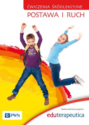 Postawa i Ruch. Wydawca: Wydawnictwo Naukowe PWN. SmakLiter.pl Opakowanie Postawa i Ruch