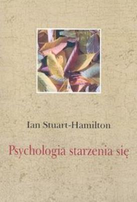 Okładka książki Psychologia starzenia się