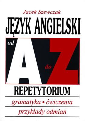 Repetytorium Od A do Z - J.angielski w.2014 KRAM. Autor: Jacek Szewczak. SmakLiter.pl Okładka książki Repetytorium Od A do Z - J.angielski w.2014 KRAM