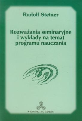 Rozważania seminaryjne i wykłady na temat. Autor: Rudolf Steiner. SmakLiter.pl Okładka książki Rozważania seminaryjne i wykłady na temat