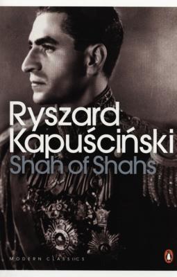 Shah of Shahs. Autor: Ryszard Kapuściński. SmakLiter.pl Okładka książki Shah of Shahs