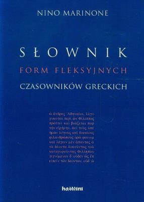 Słownik form fleksyjnych czasowników greckich. Autor: Marinone Nino. SmakLiter.pl Okładka książki Słownik form fleksyjnych czasowników greckich