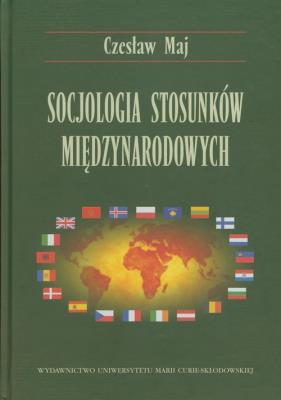 Okładka książki Socjologia stosunków międzynarodowych