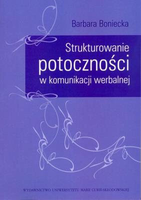 Okładka książki Strukturowanie potoczności w komunikacji werbalnej