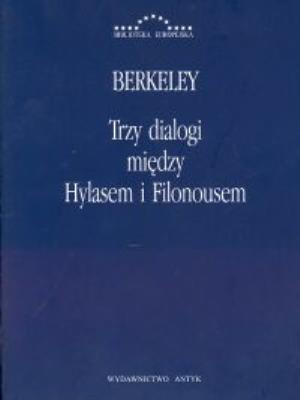 Trzy dialogi między Hylasem i Filonousem. Autor: Berkeley George. SmakLiter.pl Okładka książki Trzy dialogi między Hylasem i Filonousem