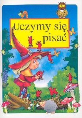 Uczymy się pisać. Autor: Porębski Stanisław. SmakLiter.pl Okładka książki Uczymy się pisać