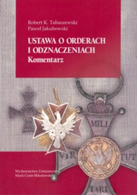 Okładka książki Ustawa o orderach i odznaczeniach Komentarz