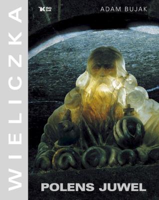 Okładka książki Wieliczka Polens Juwel