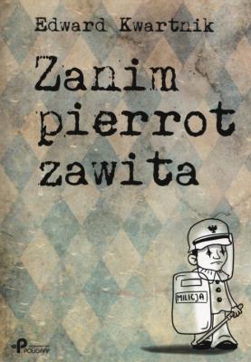 Okładka książki Zanim pierrot zawita