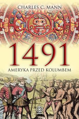 Okładka książki 1491. Ameryka przed Kolumbem