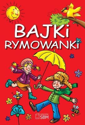 Okładka książki Bajki rymowanki w.2012 SBM