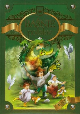 Baśnie polskie Jedność. Autor: Dorota Skwark. SmakLiter.pl Okładka książki Baśnie polskie Jedność