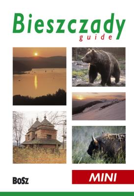 Bieszczady Miniprzewodnik Guide – wersja angielska. Autor: Luboński Paweł. SmakLiter.pl Okładka książki Bieszczady Miniprzewodnik Guide – wersja angielska