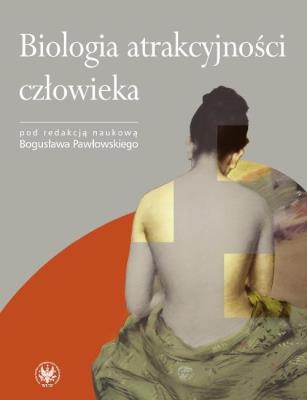Okładka książki Biologia atrakcyjności człowieka