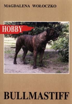 Bullmastiff. Autor: Magdalena Wołoczko. SmakLiter.pl Okładka książki Bullmastiff