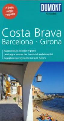 Costa Brava Barcelona Przewodnik. Autor: Ulrike Wiebrecht. SmakLiter.pl Okładka książki Costa Brava Barcelona Przewodnik