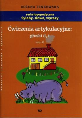 Okładka książki Ćwiczenia artykulacyjne zeszyt 10 głoski D, T A4