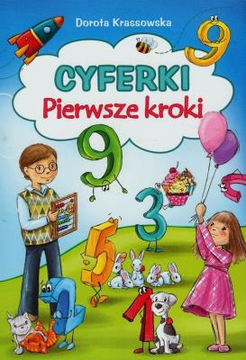 Cyferki Pierwsze kroki. Autor: Krassowska Dorota. SmakLiter.pl Okładka książki Cyferki Pierwsze kroki