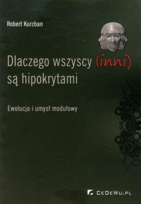 Okładka książki Dlaczego wszyscy (inni) są hipokrytami