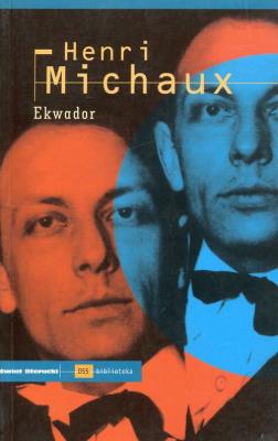 Ekwador. Autor: Michaux Henri. SmakLiter.pl Okładka książki Ekwador