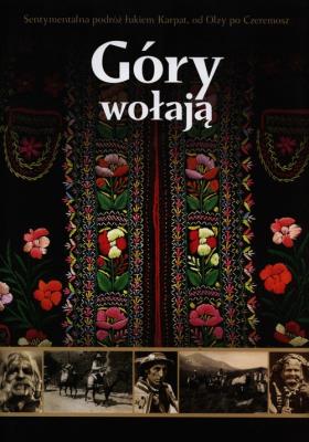 Góry wołają. Autor: Rafał Malczewski. SmakLiter.pl Okładka książki Góry wołają