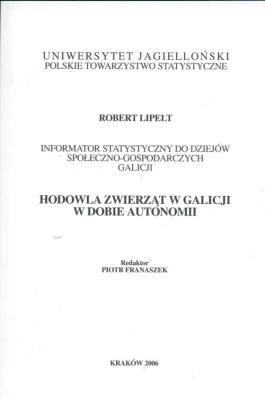 Hodowla zwierząt w Galicji w dobie autonomii. Autor: Lipelt Robert. SmakLiter.pl Okładka książki Hodowla zwierząt w Galicji w dobie autonomii
