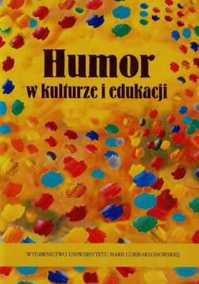 Okładka książki Humor w kulturze i edukacji