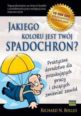 Jakiego koloru jest Twój spadochron?. Autor: Richard N. Bolles. SmakLiter.pl Okładka książki Jakiego koloru jest Twój spadochron?