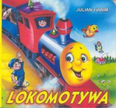 Klasyka Wierszyka - Lokomotywa LIWONA. Autor: Julian Tuwim. SmakLiter.pl Okładka książki Klasyka Wierszyka - Lokomotywa LIWONA