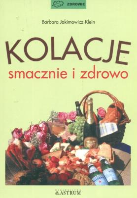Okładka książki Kolacje smacznie i zdrowo