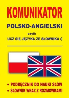 Komunikator polsko-angielski, czyli ucz się.... Autor: Gordon Jacek. SmakLiter.pl Okładka książki Komunikator polsko-angielski, czyli ucz się...