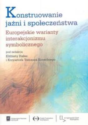 Opakowanie Konstruowanie jaźni i społeczeństwa