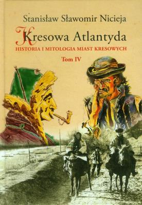 Okładka książki Kresowa Atlantyda tom 4