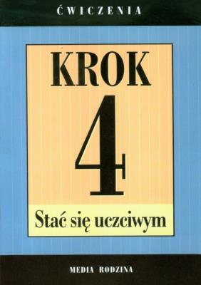 Krok 4 Stać się uczciwym. Autor: Anonim. SmakLiter.pl Okładka książki Krok 4 Stać się uczciwym
