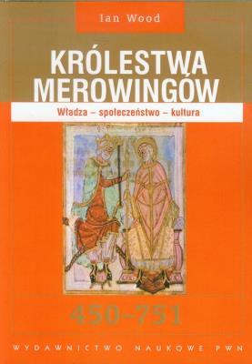 Okładka książki Królestwa Merowingów 450-751