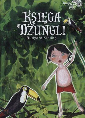 Księga dżungli - Audiobook. Autor: Rudyard Kipling. SmakLiter.pl Okładka książki Księga dżungli - Audiobook