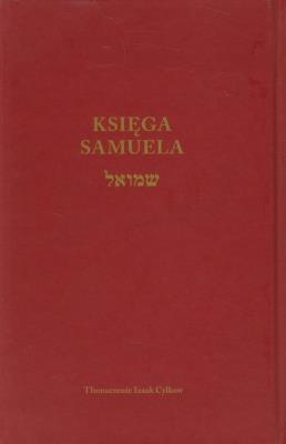 Księga Samuela. Autor: Izaak Cylkow (tłum.). SmakLiter.pl Okładka książki Księga Samuela