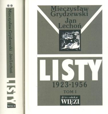 Listy 1923-1956 Tom 1/2. Autor: Grydzewski Mieczysław, Lechoń Jan. SmakLiter.pl Okładka książki Listy 1923-1956 Tom 1/2